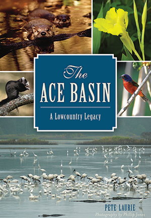 The Ace Basin - A Lowcountry Legacy
